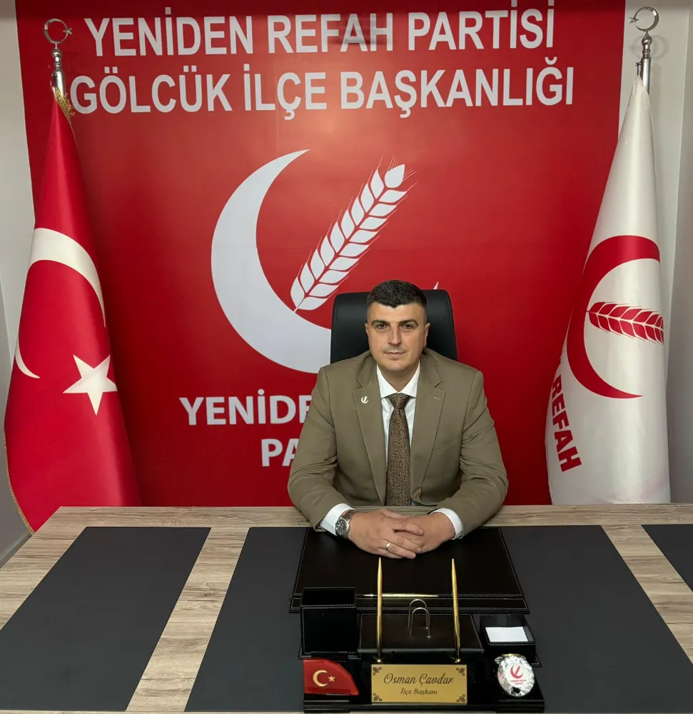 Yeniden Refah Partisi Gölcük İlçe Başkanı Osman Çavdar    YÖNETİMİNİ AÇIKLADI