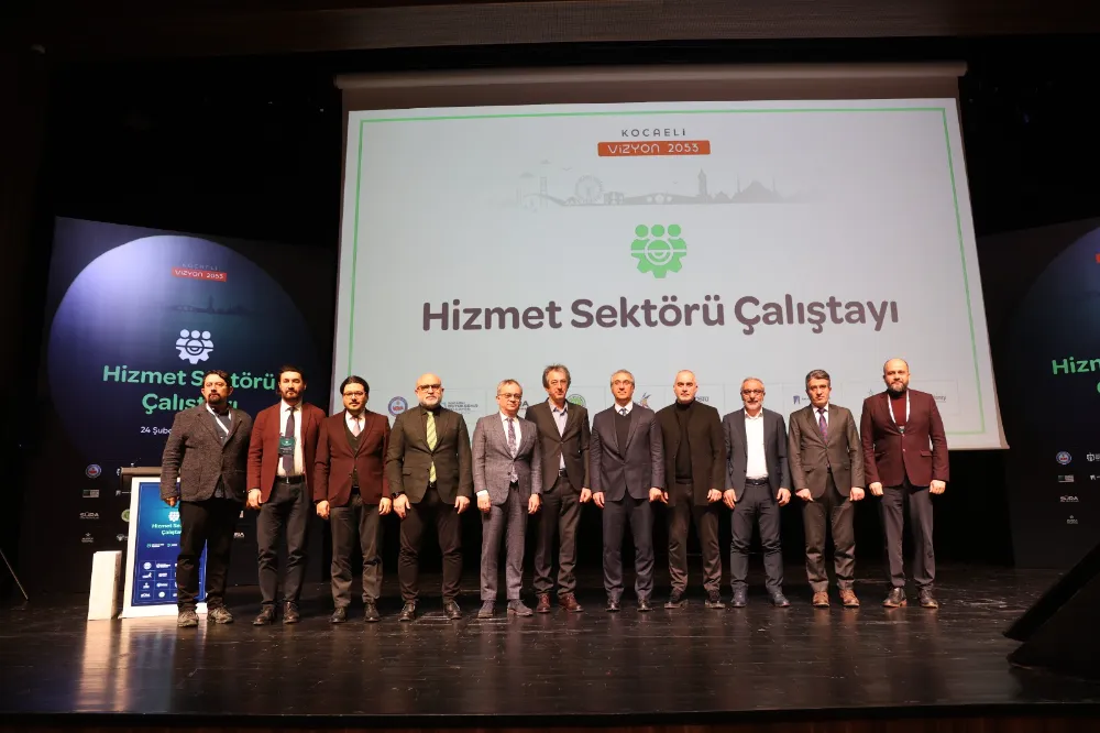 Kocaeli’de “Hizmet Sektörü Çalıştayı” düzenlendi