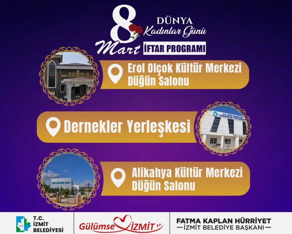 İzmit Belediyesi 8 Mart’ta kadınları iftar sofrasında buluşturuyor