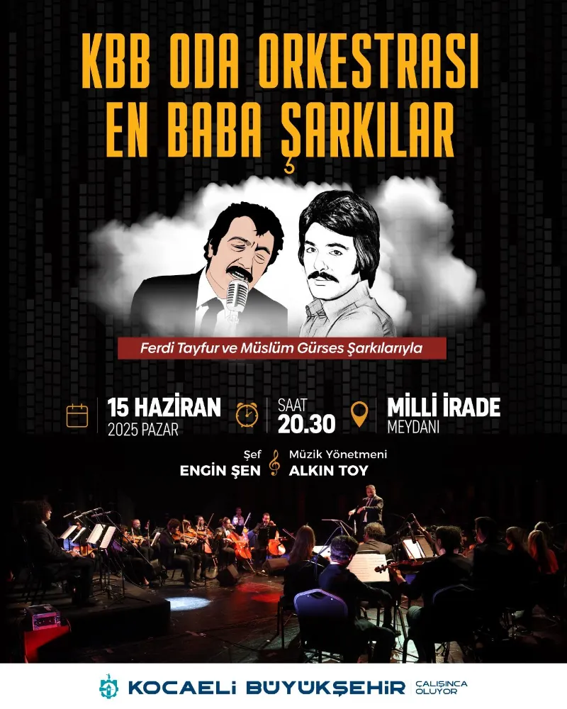 Sandalyeni kap, Milli İrade Meydanı’na gel;  EN ‘BABA’ ŞARKILAR BU KONSERDE