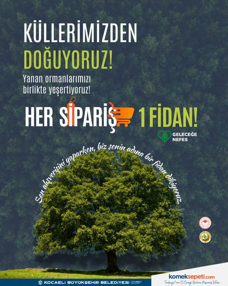 Yeşil Vatan’a KomekSepeti’nden destek; HER SİPARİŞ BİR FİDAN OLUYOR