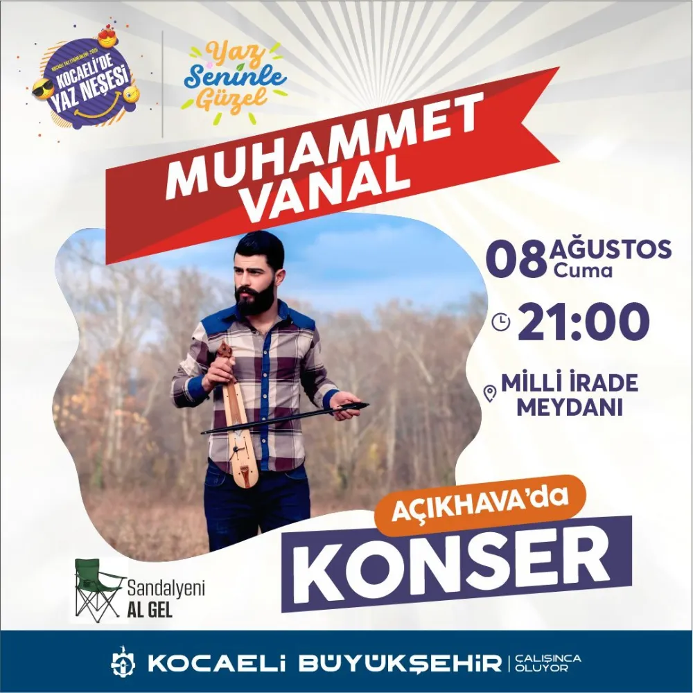 Kocaeli Büyükşehir’le “Yaz Neşesi” konserleri başlıyor; MÜZİĞİN KALBİ MİLLİ İRADE MEYDANI’NDA ATACAK
