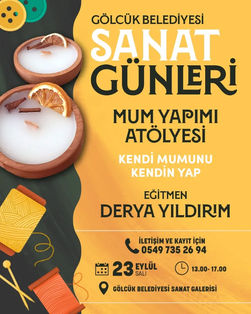 GÖLCÜK SANAT GÜNLERİ MUM YAPIMI ATÖLYESİ İLE SÜRECEK 