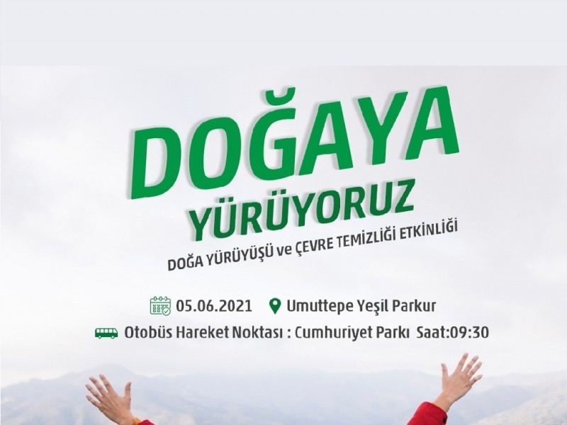 DOĞASEVERLER HEM YÜRÜYECEK HEM DE ÇEVREYİ TEMİZLEYECEK