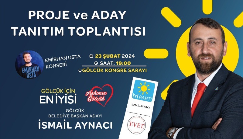 İYİ Parti gölcük İlçe Başkanı Soner Yusufoğlu “ADAY VE PROJE TANITIMINA HAZIRIZ”