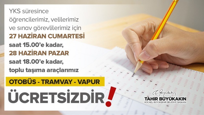 Büyükşehir’den YKS’ye gireceklere  ücretsiz ulaşım