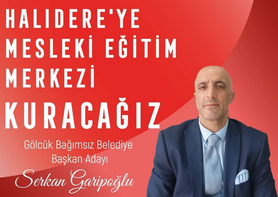 Gölcük Bağımsız Belediye Başkan Adayı Serkan Garipoğlu çok iddialı ‘GÖLCÜK’ÜN ÇEHRESİNİ DEĞİŞTİRECEĞİZ’