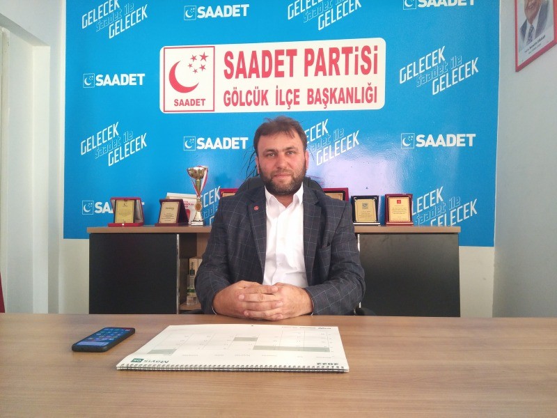 Saadet Partisi İlçe Başkanı Mustafa Özsoy, ‘HALKIMIZIN İSTEKLERİNE KULAK VERİLMELİ’