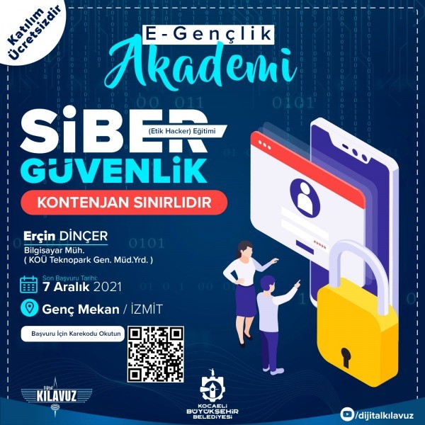 Kocaeli Büyükşehir Belediyesi Girişimcilik Merkezinden ilk eğitim; Uygulamalı Siber Güvenlik ve Etik Hacker